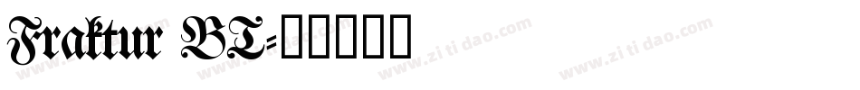 Fraktur BT字体转换